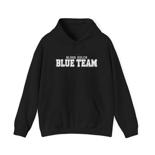 Blood Gulch Blue Team - Hooded Sweatshirt